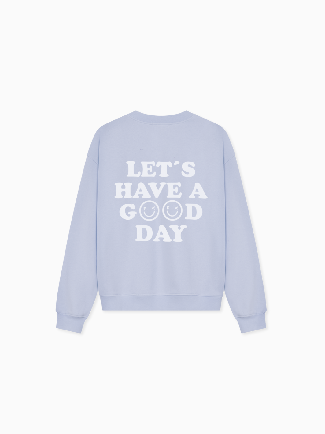 GOOD DAY Sweatshirt Unisex - FAMVIBES 